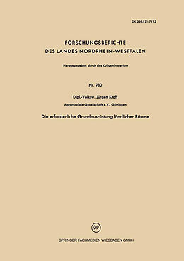 E-Book (pdf) Die erforderliche Grundausrüstung ländlicher Räume von Jürgen Kraft