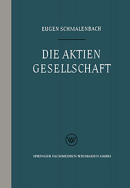 E-Book (pdf) Die Aktiengesellschaft von Eugen Schmalenbach