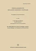 E-Book (pdf) Die Abhängigkeit des Volumens gesättigter Acetylen-Aceton-Lösungen von Temperatur und Konzentration von Paul Hölemann, Rolf Hasselmann