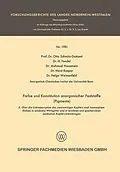 E-Book (pdf) Farbe und Konstitution anorganischer Feststoffe (Pigmente) von Otto Schmitz-DuMont, H. Fendel, Horst Kasper