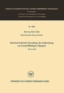 E-Book (pdf) Chemisch-technische Grundlage der Aufbereitung von kunststoffhaltigem Altpapier von Heinz Mack