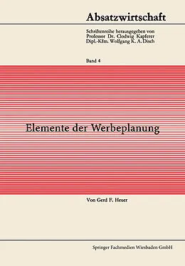 E-Book (pdf) Elemente der Werbeplanung von Gerd F. Von Heuer