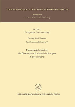 E-Book (pdf) Einsatzmöglichkeiten für Chemiefaser/Leinen-Mischungen in der Wirkerei von Adolf Funder