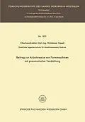 E-Book (pdf) Beitrag zur Arbeitsweise von Formmaschinen mit pneumatischer Verdichtung von Waldemar Gesell