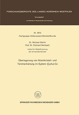 E-Book (pdf) Überlagerung von Mischkristall- und Teilchenhärtung im System (CuAu)-Co von Michael Martin