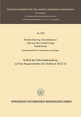 E-Book (pdf) Einfluß der Wärmebehandlung auf das Biegeverhalten des Stahles X 40 Cr 13 von Hans Stüdemann, Hans-Volkert Lange, Rudolf Grube