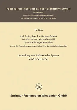 E-Book (pdf) Aufstickung von Schlacken des Systems CaOSiO2Al2O3 von Hermann Rudolf Schenck