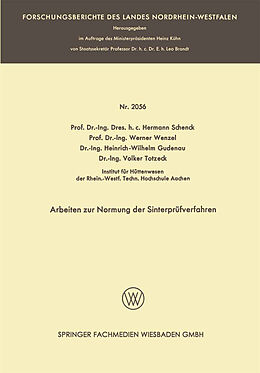 E-Book (pdf) Arbeiten zur Normung der Sinterprüfverfahren von Hermann Rudolf Schenck, Werner Wenzel, Heinrich-Wilhelm Gudenau