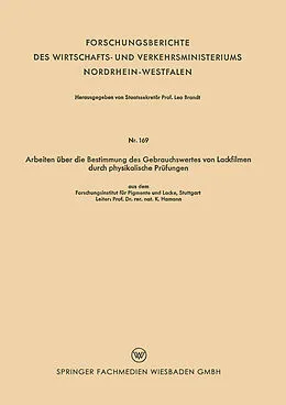 E-Book (pdf) Arbeiten über die Bestimmung des Gebrauchswertes von Lackfilmen durch physikalische Prüfungen von K. Hamann
