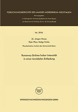 E-Book (pdf) Runaway-Ströme hoher Intensität in einer toroidalen Entladung von Jürgen Drees