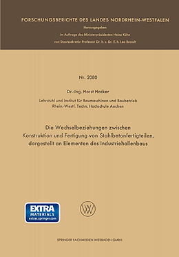 E-Book (pdf) Die Wechselbeziehungen zwischen Konstruktion und Fertigung von Stahlbetonfertigteilen, dargestellt an Elementen des Industriehallenbaus von Horst Häcker