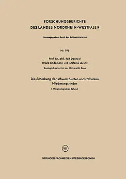 E-Book (pdf) Die Scheckung der schwarzbunten und rotbunten Niederungsrinder von Rolf Danneel, Stefanie Lorenz