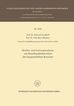 E-Book (pdf) Struktur- und Leistungsanalysen von Einzelhandelsbetrieben der hauptsächlichen Branchen von Edmund Sundhoff