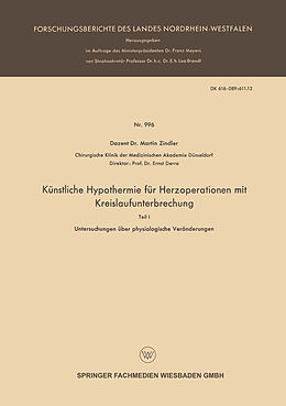E-Book (pdf) Künstliche Hypothermie für Herzoperationen mit Kreislaufunterbrechung von Martin Zindler