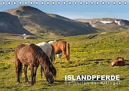 Kalender Islandpferde: Gefährten der Wikinger (Tischkalender immerwährend DIN A5 quer) von Norman Preißler