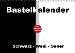 Kalender Bastelkalender mit Planerfunktion / Für Schwarz - Weiß - Seher (Wandkalender immerwährend DIN A3 quer) von Susanne Herppich