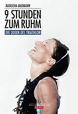 E-Book (pdf) 9 Stunden zum Ruhm von Natascha Badmann