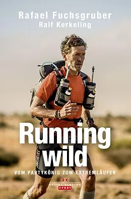 E-Book (epub) Running wild von Rafael Fuchsgruber, Ralf Kerkeling