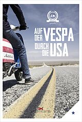 E-Book (epub) Auf der Vespa durch die USA von von Motorliebe