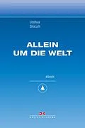 E-Book (epub) Allein um die Welt von Joshua Slocum