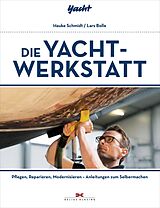 E-Book (pdf) Die Yacht-Werkstatt von Hauke Schmidt, Lars Bolle