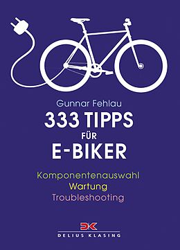 E-Book (epub) 333 Tipps für E-Biker von Gunnar Fehlau