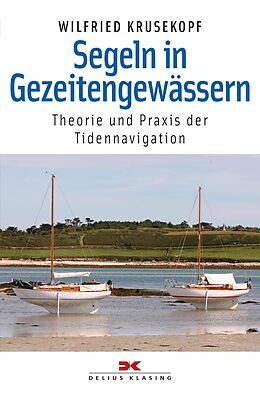 E-Book (epub) Segeln in Gezeitengewässern von Wilfried Krusekopf