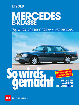 E-Book (pdf) Mercedes E-Klasse W 124 von 1/85 bis 6/95 von Rüdiger Etzold