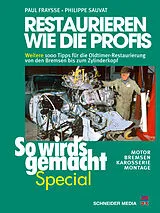 Fester Einband Restaurieren wie die Profis 2 (So wirds gemacht Special, Band 7) von Paul Fraysse, Philippe Sauvat