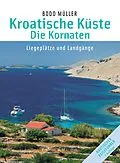 E-Book (epub) Kroatische Küste - Die Kornaten von Bodo Müller