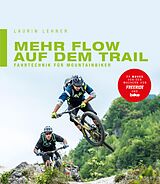 E-Book (pdf) Mehr Flow auf dem Trail von Laurin Lehner