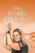 E-Book (epub) Du kannst, wenn du willst von Rafael Fuchsgruber, Antje Wensel