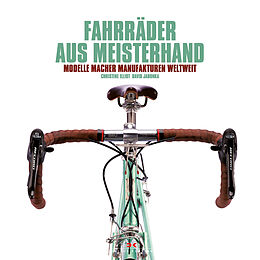 E-Book (pdf) Fahrräder aus Meisterhand von Christine Elliott, David Jablonka