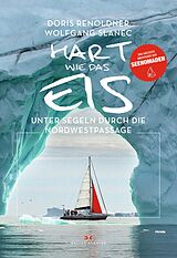 E-Book (epub) Hart wie das Eis von Doris Renoldner, Wolfgang Slanec
