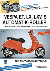 Kartonierter Einband Vespa ET, LX, LXV, S Automatik-Roller von Hans J. Schneider