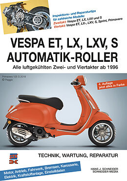 Kartonierter Einband Vespa ET, LX, LXV, S Automatik-Roller von Hans J. Schneider