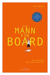 E-Book (epub) Ein Mann, ein Board von Timm Kruse