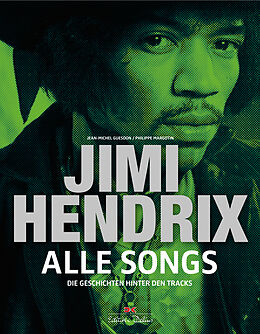 Fester Einband Jimi Hendrix - Alle Songs von Jean-Michel Guesdon