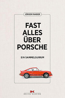 Fester Einband Fast alles über Porsche von Jürgen Pander