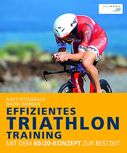 Kartonierter Einband Effizientes Triathlon-Training von Matt Fitzgerald, David Warden
