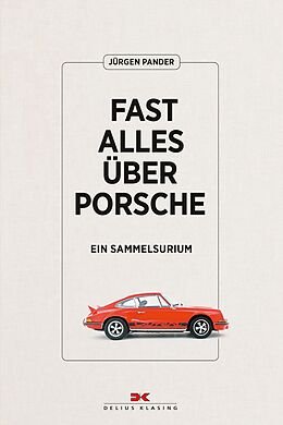 E-Book (epub) Fast alles über Porsche von Jürgen Pander