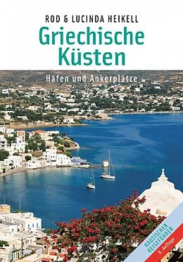 E-Book (epub) Griechische Küsten von Rod Heikell, Lucinda Heikell