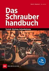 Kartonierter Einband Das Schrauberhandbuch von Bernd L. Nepomuck, Udo Janneck