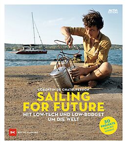 E-Book (epub) Sailing for Future von Corentin de Chatelperron, Nina Fasciaux