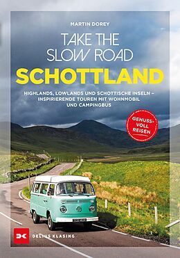 E-Book (epub) Take the Slow Road Schottland von Martin Dorey