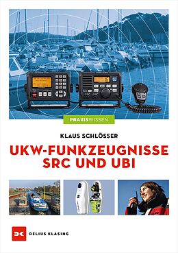 E-Book (epub) UKW-Funkzeugnisse SRC und UBI von Klaus Schlösser