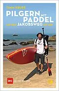 E-Book (epub) Pilgern mit Paddel von Timm Kruse
