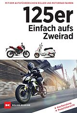E-Book (pdf) 125er: Einfach aufs Zweirad von Dirk Mangartz, Dirk Mangartz