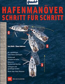 E-Book (pdf) Hafenmanöver Schritt für Schritt von Lars Bolle, Klaus Andrews