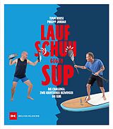 E-Book (epub) Laufschuh gegen SUP von Timm Kruse, Philipp Jordan